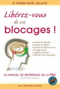 Libérez-vous de vos blocages